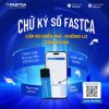 Chữ ký số FastCA giá rẻ 2