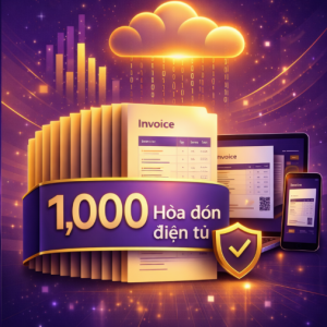 Hóa đơn điện tử gói 1000 hóa đơn giá rẻ chính hãng